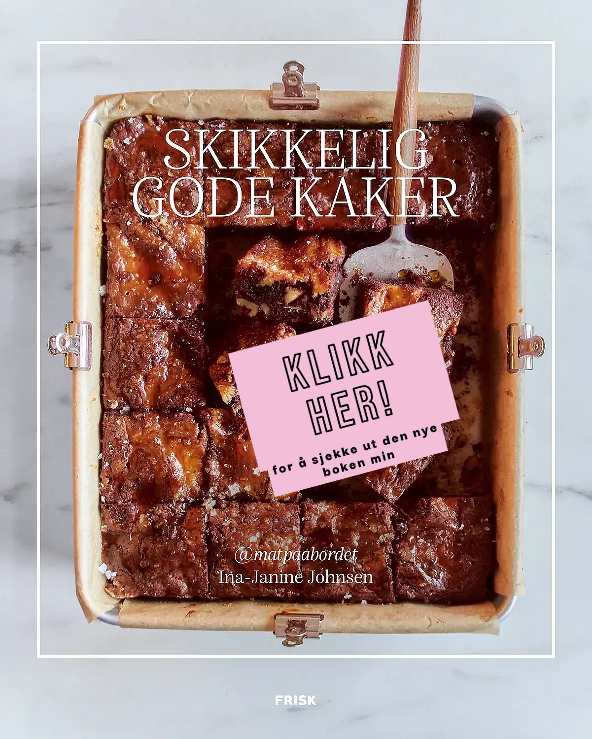 skikkelig gode kaker